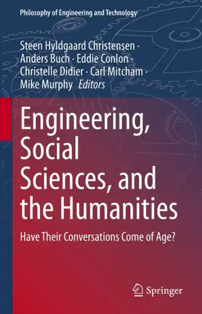 Engineering, Social Sciences, and the Humanities: Have Their Conversations Come of Age? Last Chance