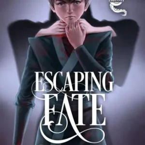 Exclusive Offer Escaping Fate (Overthrowing Fate, #1)
