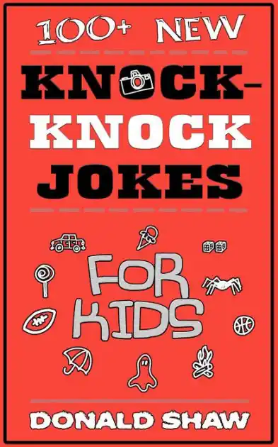 100+ New Knock-Knock Jokes for Kids Free Delivery