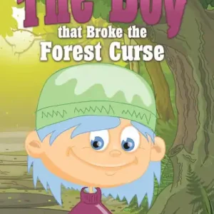 Free Delivery The Boy That Broke the Forest Curse