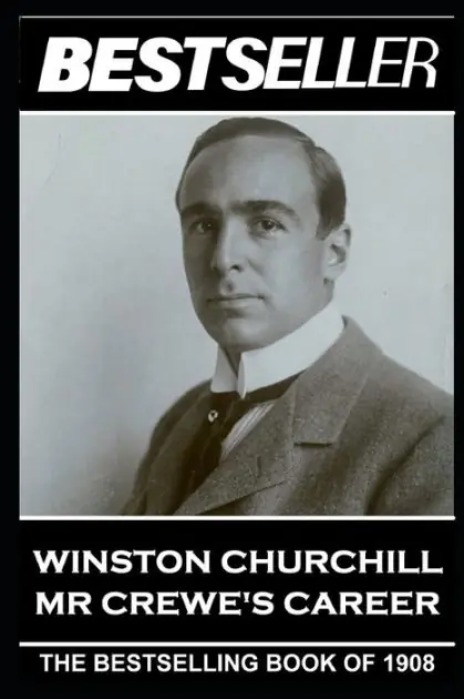 Premium Winston Churchill - Mr Crewe's Career: The Bestseller of 1908