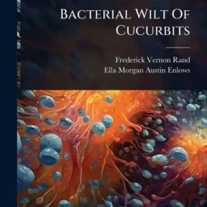 Weekend Sale Bacterial Wilt Of Cucurbits