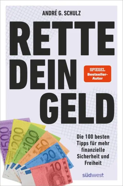 Rette dein Geld: Die 100 besten Tipps für mehr finanzielle Sicherheit und Freiheit Flash Sale