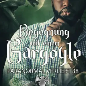 Last Chance Begegnung mit einem Gargoyle