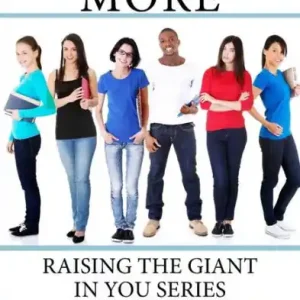 Limited Time Become More: Raising The Giant In You Series
