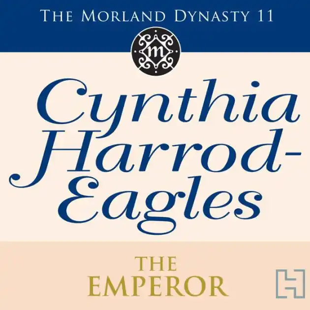 Fan Favorite The Emperor: The Morland Dynasty, Book 11