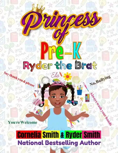 Princess of Pre-K: Ryder the Brat Limited Offer
