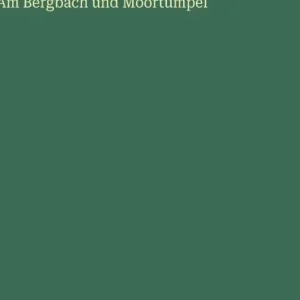 Certified Am Bergbach und Moortï¿½mpel