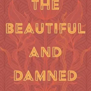 The Beautiful and Damned: With the Introductory Essay 'The Jazz Age Literature of the Lost Generation' (Read & Co. Classics Edition) Flash Sale