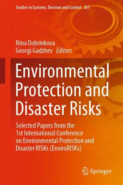 Price Cut Environmental Protection and Disaster Risks: Selected Papers from the 1st International Conference on Environmental Protection and Disaster RISKs (EnviroRISKs)