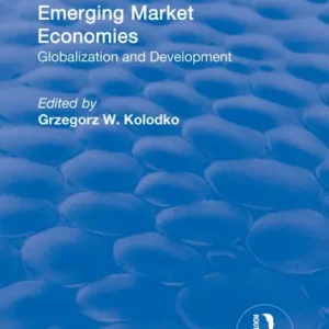 Emerging Market Economies: Globalization and Development Handmade