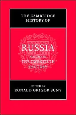 The Cambridge History of Russia: Volume 3, The Twentieth Century Affordable