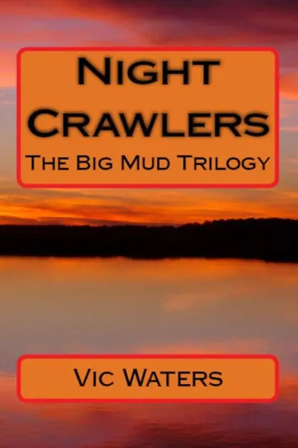 Night Crawlers: The Big Mud Trilogy Reduced Price