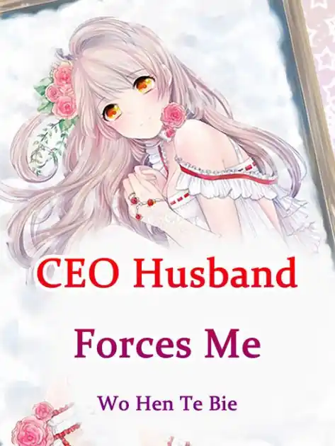 CEO Husband Forces Me: Volume 2 Affordable