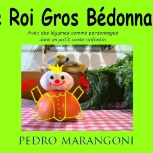Le Roi Gros Bédonnant Final Sale