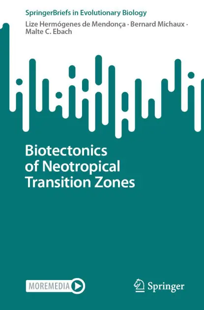 Biotectonics of Neotropical Transition Zones Factory Price