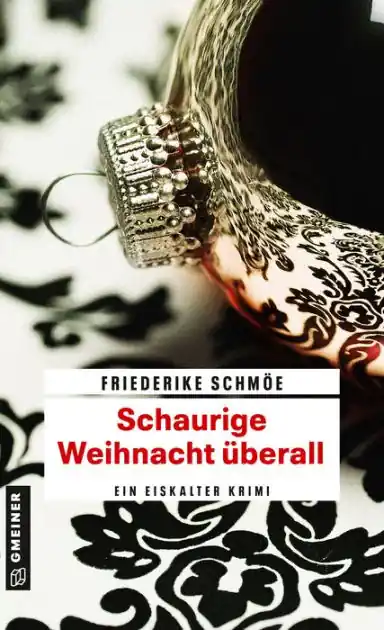 Handmade Schaurige Weihnacht überall: Ein eiskalter Weihnachtskrimi