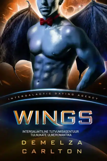 Wings: Intergalaktiline Tutvumisagentuur Tulnukate Ulmeromantika Limited Time