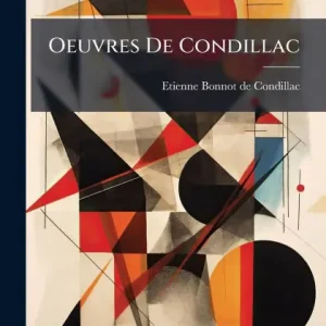 Oeuvres De Condillac Order Now