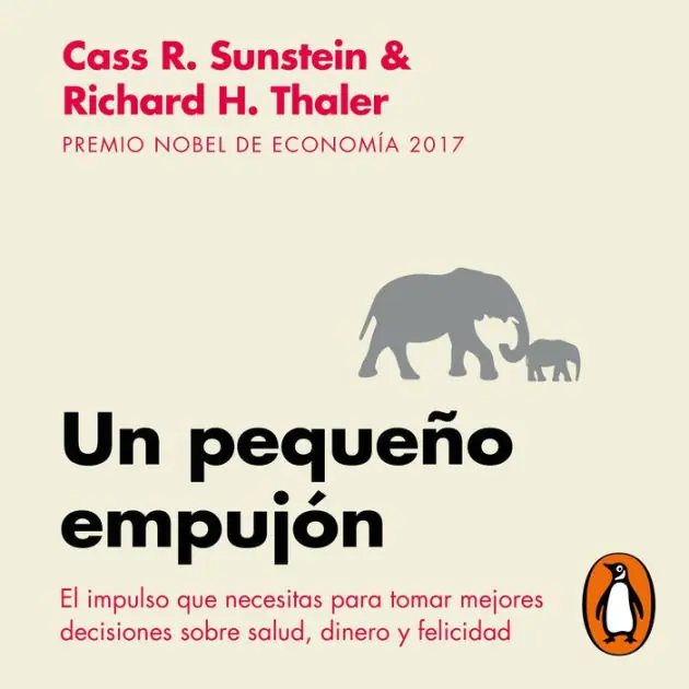 Final Sale Un pequeño empujón: El impulso que necesitas para tomar mejores decisiones sobre salud, dinero y felicidad
