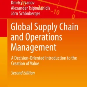 Global Supply Chain and Operations Management: A Decision-Oriented Introduction to the Creation of Value Last Chance