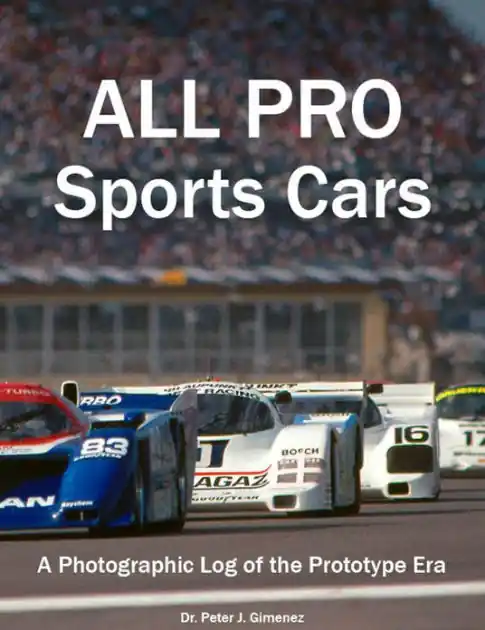All Pro Sports Cars, A Photographic Log of the Prototype Era Affordable