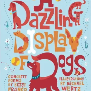 Best Choice A Dazzling Display of Dogs