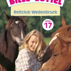 Bille und Zottel Bd. 17 - Reitclub Wedenbruck Limited Time