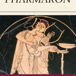Pharmakon: Plato, Drug Culture, and Identity in Ancient Athens Modern