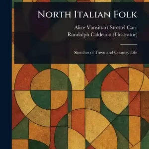 North Italian Folk Get Yours