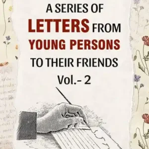 Young Grandison A Series Of Letters From Young Persons To Their Friends. Vol 2 Special Discount