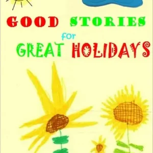 Professional Grade Good Stories For Great Holidays