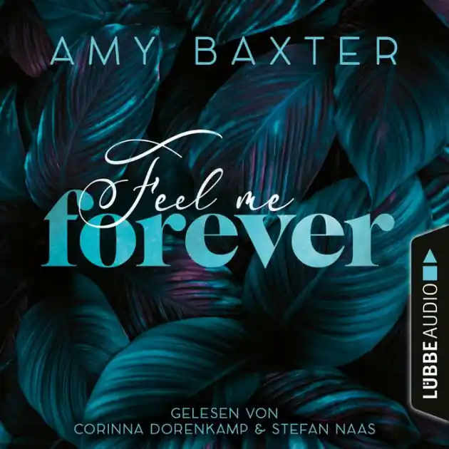 Budget Feel me forever - Now and Forever-Reihe, Teil 2 (Ungekürzt)