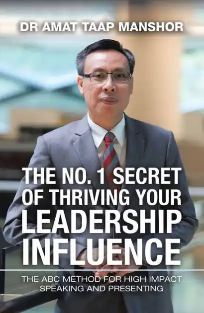 Fast Shipping The No. 1 Secret of Thriving Your Leadership Influence: The Abc Method for High Impact Speaking and Presenting