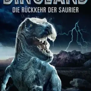 Dino-Land - Folge 01: Die Rückkehr der Saurier In Demand