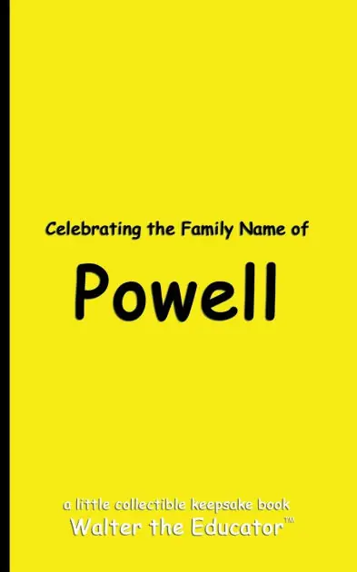 Trending Celebrating the Family Name of Powell