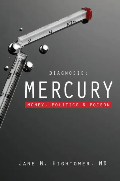 Diagnosis: Mercury: Money, Politics, and Poison Cheap