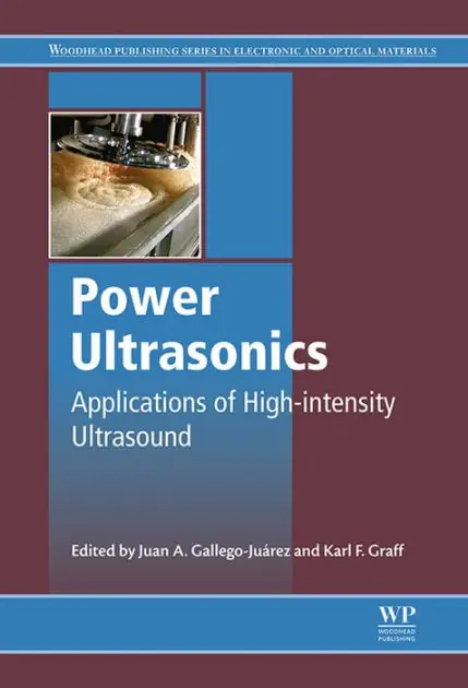 Premium Power Ultrasonics: Applications of High-Intensity Ultrasound