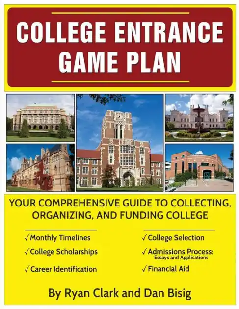 Seasonal Sale College Entrance Game Plan: Your Comprehensive Guide To Collecting, Organizing, and Funding College