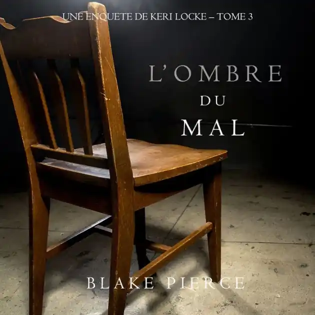 Free Delivery L'ombre du mal (Une Enquête de Keri Locke - Tome 3): Narration par une voix synthétisée