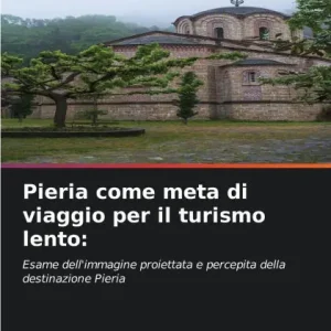 Pieria come meta di viaggio per il turismo lento Final Sale