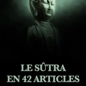Le Sûtra en 42 articles Save Now