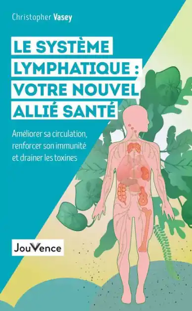 Limited Edition Le système lymphatique : votre nouvel allié santé
