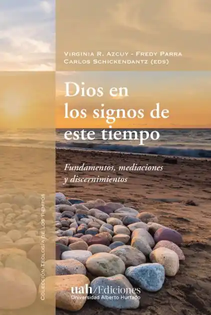 Express Delivery Dios en los signos de este tiempo: Fundamentos, mediaciones y discernimientos