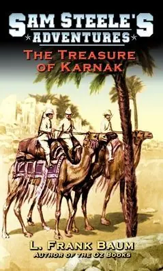 Sam Steele's Adventures - Treasure of Karnak Direct From Factory