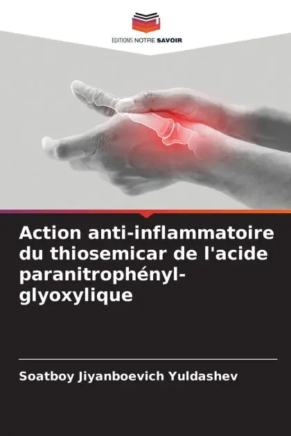 Action anti-inflammatoire du thiosemicar de l'acide paranitroph�nyl-glyoxylique Mega Sale