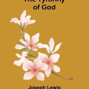 Premium The Tyranny of God
