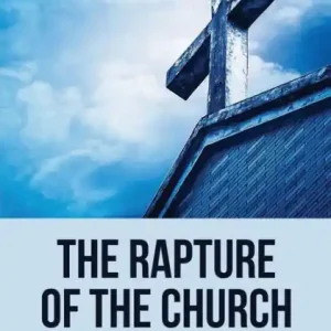 Cheap The Rapture Of The Church: The World Coming To An End: