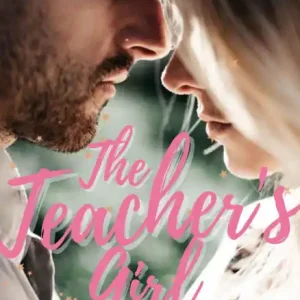 Reduced Price The Teacher's Girl: My Possessive Teacher