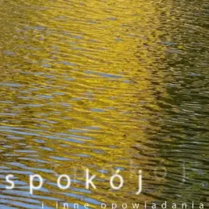 Spokój i inne opowiadania Viral